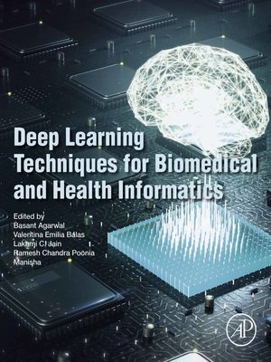 cover image of Deep Learning Techniques for Biomedical and Health Informatics
